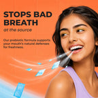 A smiling woman with dark hair and a purple tank top is shown against an orange background with text reading 'STOPS BAD BREATH at the source' and descriptive copy about a prebiotic formula. Blue graphic bubbles illustrate fresh breath.